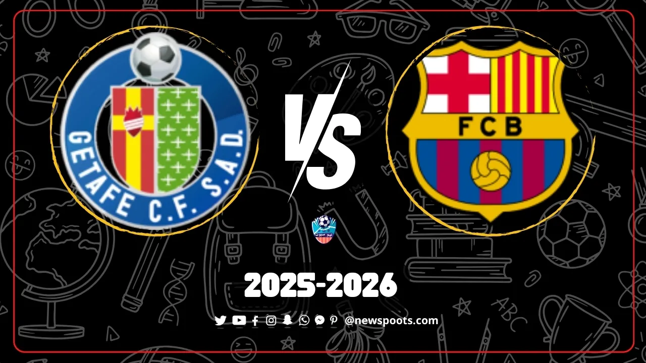 موعد مباراة برشلونة وخيتافي في الدوري الإسباني 2025 | تحليل القمة في ملعب يوهان كرويف