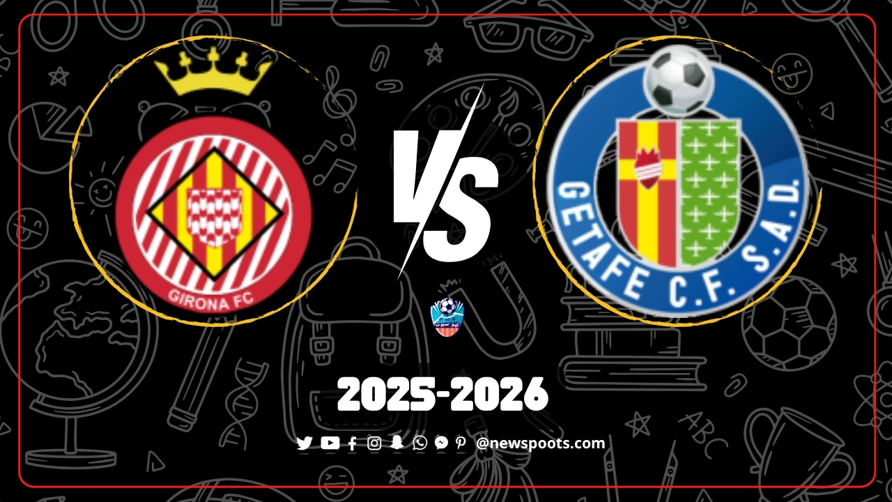 موعد مباراة خيتافي وجيرونا في الجولة 11 الدوري الاسباني